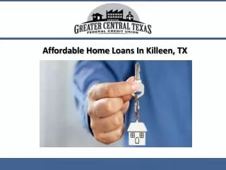 Affordable Home Loans-Killeen, TX