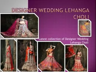 Designer Wedding Lehanga Choli Shop Online
