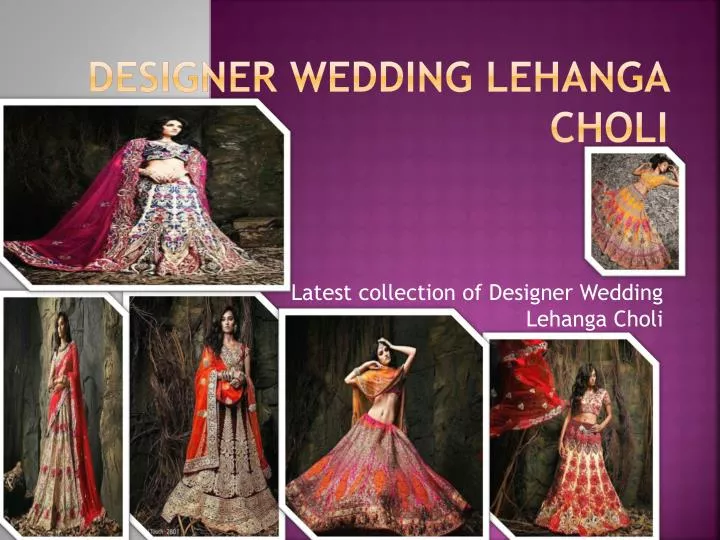 designer wedding lehanga choli