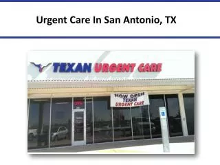 Urgent Care In San Antonio, TX