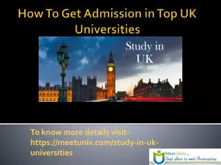 Benefits of studying with Top UK Universities - MeetUniv