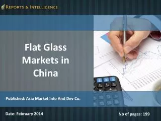 Flat Glass Markets in China Report, Opportunities