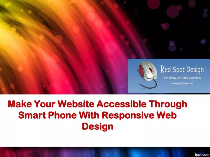 make your website accessible through smart phone with responsive web design