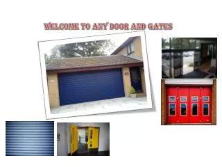 Reliable Door and Gates at Any Door and Gates