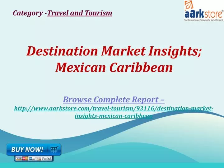destination market insights mexican caribbean