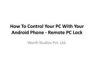 How To Control Your PC With Your Android Phone - RPL
