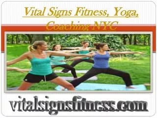 Vital Signs Fitness,Yoga, Coaching NYC