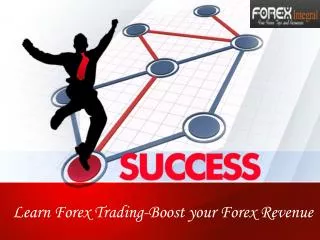 Learn Forex Trading-Boost your Forex Revenue
