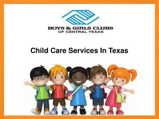 Child Care Services In Texas