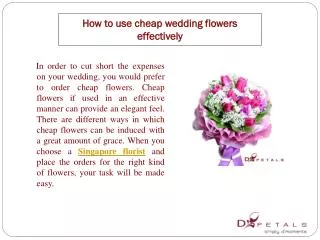 How to use cheap wedding flowers effectively