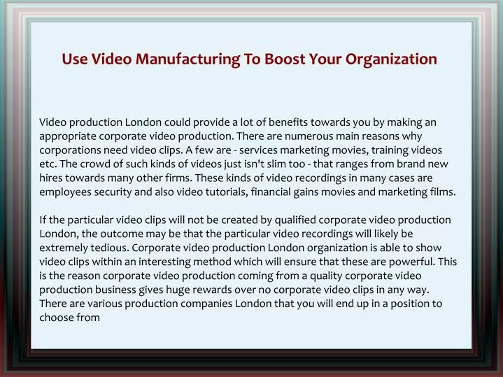 use video manufacturing to boost your organization
