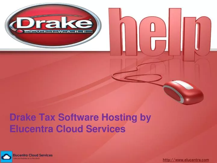 drake tax software hosting by elucentra cloud services