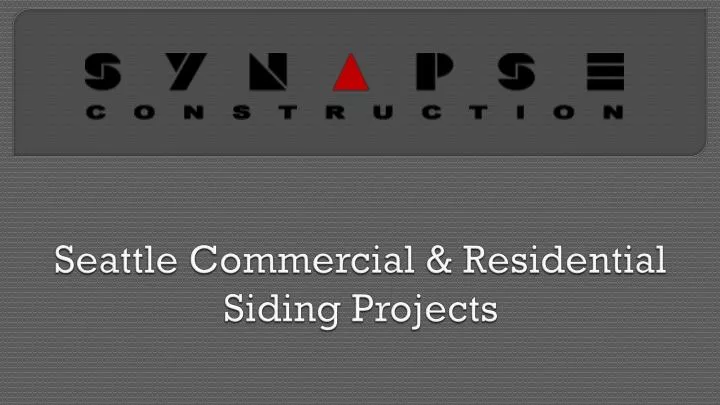 seattle commercial residential siding projects