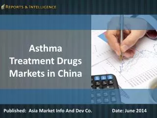 R&I: Asthma Treatment Drugs Markets in China