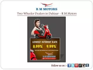 Two Wheeler Dealers in Dahisar - R M Motors