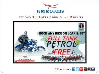 Two Wheeler Dealers in Mumbai - R M Motors