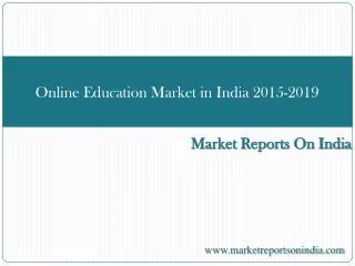 Online Education Market in India 2015-2019
