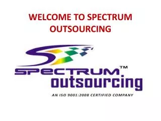 spectrum outsourcing