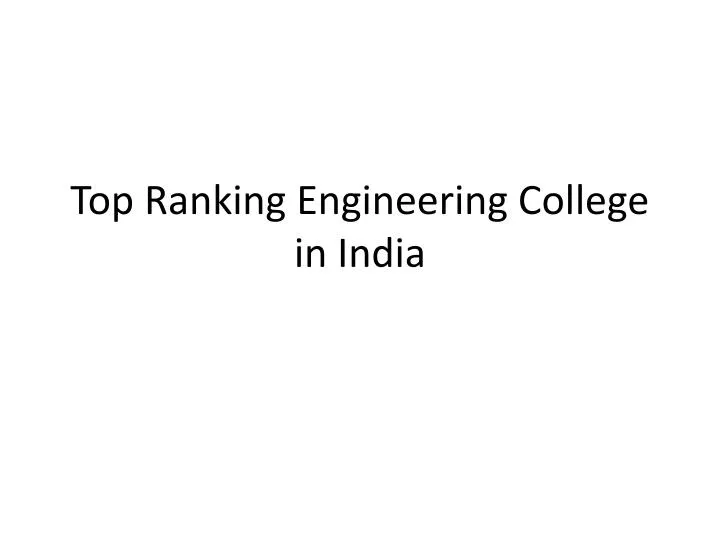 top ranking engineering college in india