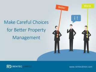 Make Careful Choices for Better Property Management