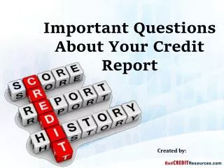 Important Questions About Your Credit Report
