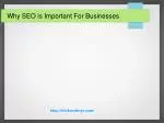 Why SEO is Important For Businesses - slide 1