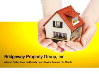 A Local, Professional and Family Home Buying Company In Atla