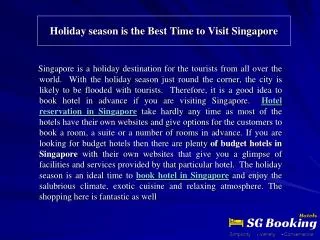 Holiday season is the Best Time to Visit Singapore
