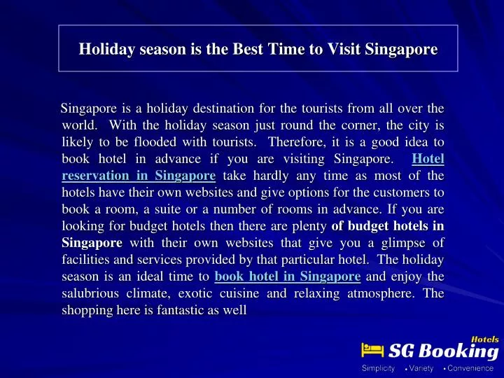 holiday season is the best time to visit singapore