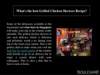 What's the best Grilled Chicken Skewers Recipe?