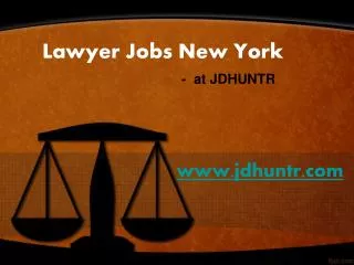 Lawyer Jobs New York at JDhuntr