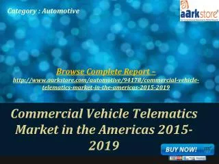 Commercial Vehicle Telematics Market in the Americas