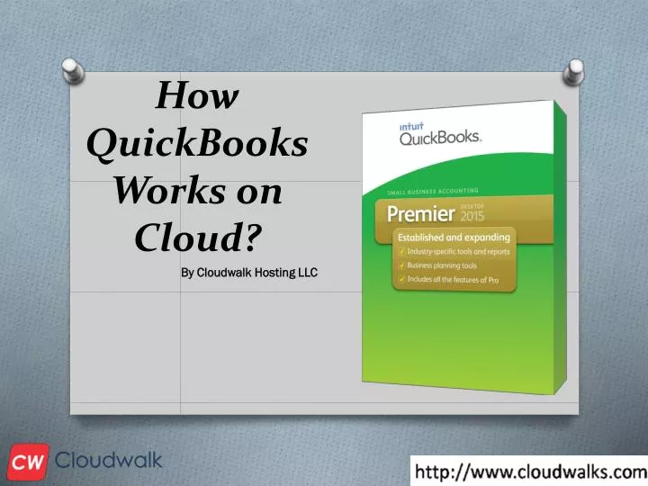 how quickbooks works on cloud