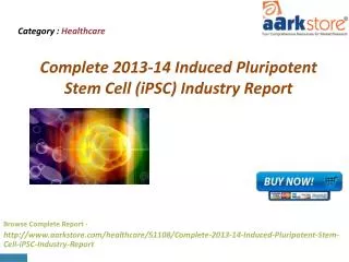 Aarkstore - Complete 2013-14 Induced Pluripotent Stem Cell (