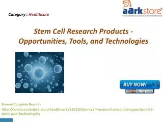 Aarkstore - Stem Cell Research Products - Opportunities, Too