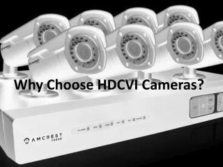Why Choose HDCVI Cameras?