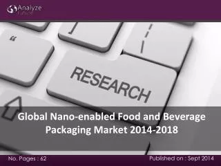 2014-2018 Nano-enabled Food and Beverage Packaging Market
