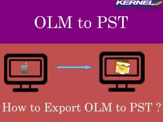 OLM to PST Conversion Tool