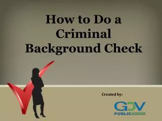How to Do a Criminal Background Check