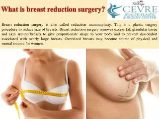 What is breast reduction surgery