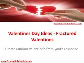 Valentines Day Ideas - Fractured Valentines