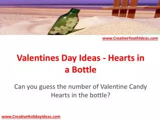 Valentines Day Ideas - Hearts in a Bottle