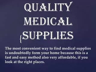 Quality Medical Supplies