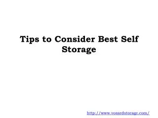 Tips to Consider Best Self Storage
