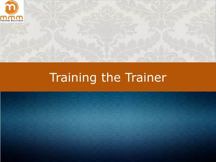 training the trainer