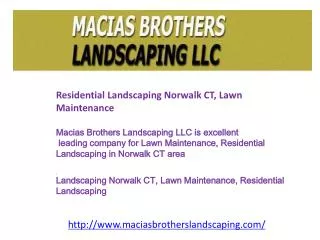 Residential Landscaping Norwalk CT, Lawn Maintenance