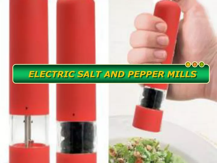 electric salt and pepper mills