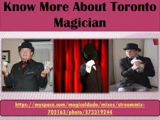 Know More About Toronto Magician