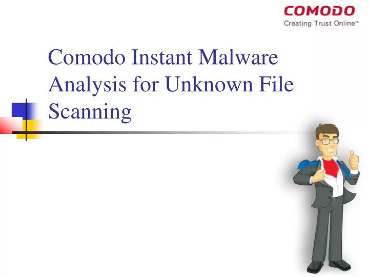 comodo instant malware analysis for unknown file scanning