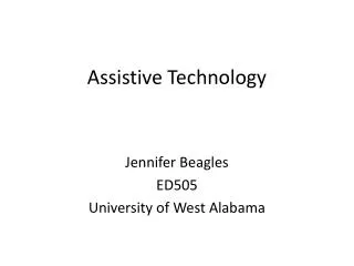 Assistive Technology Presentation ED505